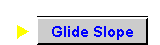 Flying the Glide Slope Button