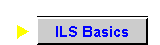 ILS Basics Button