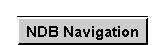 NDB Navigation Button